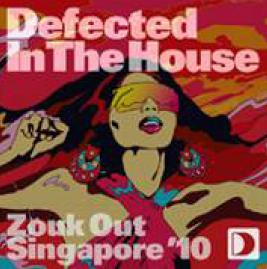 DEFECTED IN THE HOUSE ZOUK OUT SINGAPORE 10 MIXED - VARIOUS ARTIST (2 CD)