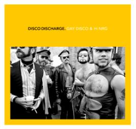DISCO DISCHARGE GAY DISCO & HI NRG - VARIOUS ARTIST (2 CD)