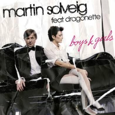 MARTIN SOLVEIG FEAT. DRAGONETTE - BOYS & GIRLS (CD|S)