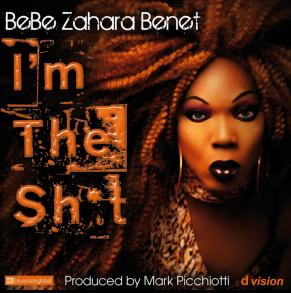BEBE ZAHARA BENET - I|M THE SHIT (CD|S)