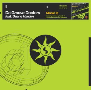 DA GROOVE DOCTORS FEAT. DUANE HARDEN - MUSIC IS (CD|S)