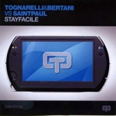 TOGNARELLI & BERTANI VS SAINTPAUL - STAYFACILE (CD|S)