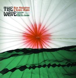 ALEX MALHEIROS & BANDA UTOPIA FEAT. SABRINA MALHEIROS - THE WAVE (CD)