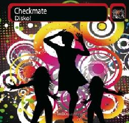 CHECKMATE - DISKO (CD|S)