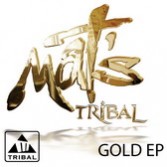 MAT|S TRIBAL - GOLD EP (CD|S)