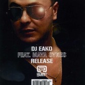 DJ EAKO FEAT. MAYA SYKES - RELEASE (CD|S)
