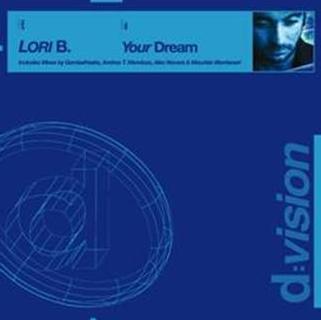 LORI B - YOUR DREAM (CD|S)