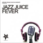JAZZ JUICE - FEVER (CD|S)