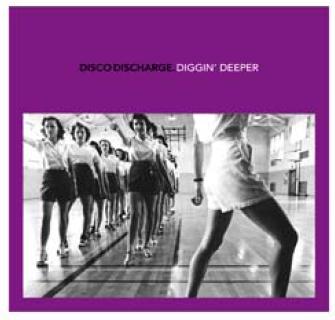 DISCO DISCHARGE DIGGIN DEEPER - VARIOUS ARTIST (2 CD)
