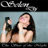 SELEN DJ - THE STAR OF THE NIGHT (CD|S)