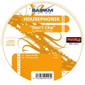 HOUSEPHONIK - DON|T CHA (CD|S)