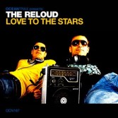 THE RELOUD - LOVE TO THE STARS (CD|S)