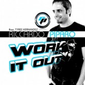 RICCARDO PIPARO FEAT. TYREE HERNANDEZ - WORK IT OUT (CD|S)