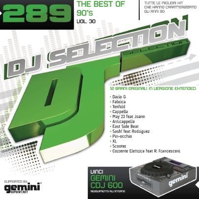 DJ SELECTION 289 - THE BEST OF 90|S VOL.30 (CD)
