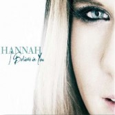 HANNAH - I BELIEVE IN YOU (CD|S)
