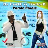DR FEELX VS LINDA D - PAROLE PAROLE (CD|S)