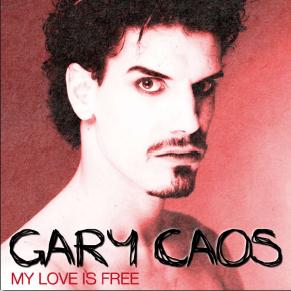 GARY CAOS - MY LOVE IS FREE (CD|S)