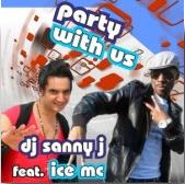 DJ SANNY J FEAT. ICE MC - PARTY WITH US (CD|S)