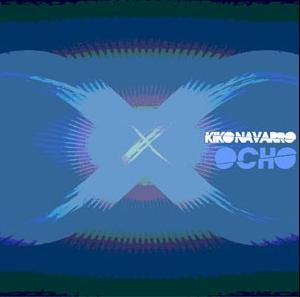 KIKO NAVARRO - OCHO (CD)