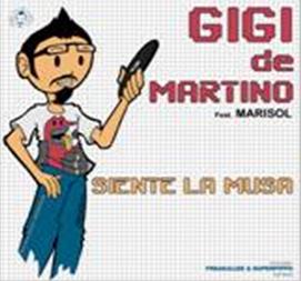 GIGI DE MARTINO FEAT. MARISOL - SIENTE LA MUSA (CD|S)