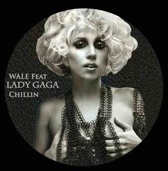 WALE FEAT. LADY GAGA - CHILLIN (PICTURE DISC)