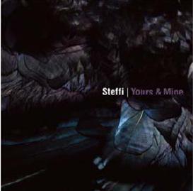 STEFFI - YOUR & MINE (CD)