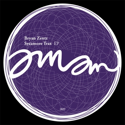 BRYAN ZENTZ - SYCAMORE TRAX EP