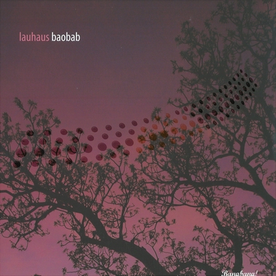 LAUHAUS - BAOBAB