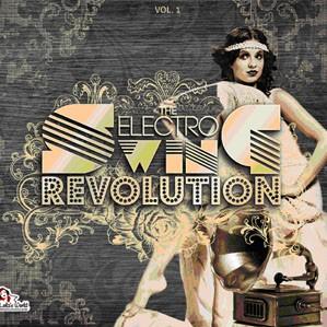THE ELECTRO REVOLUTION SWING - VARIOUS ARTIST (2 CD)