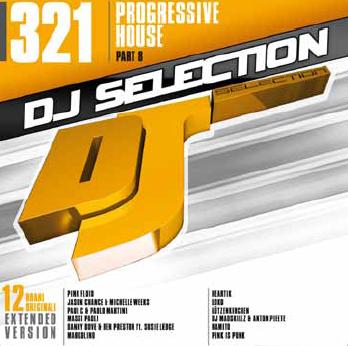 DJ SELECTION 321 - PROGRESSIVE HOUSE PART 8 (CD|S)