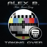 ALEX B. FEAT. JANET GRAY - TAKING OVER (CD|S)
