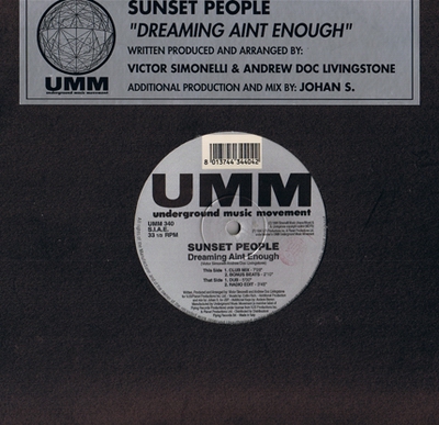 SUNSET PEOPLE - DREAMING AINT ENOUGH