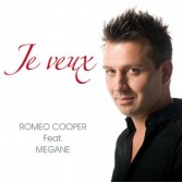 ROMEO COOPER FEAT MEGANE - JE VEUX (CD|S)