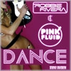 ROBBIE RIVERA VS PINK FLUID - DANCE - (CD|S)