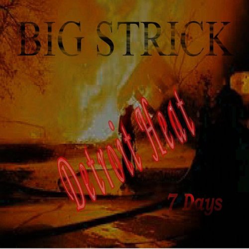 BIG STRICK - DETROIT HEAT (CD)