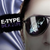 E-TYPE - BACK TO LIFE (CD|S)