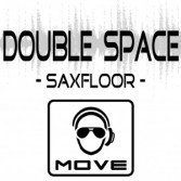 DOUBLE SPACE - SAXFLOOR (CD|S)