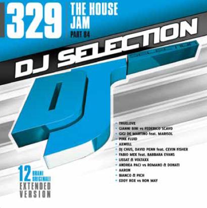 DJ SELECTION 329 - THE HOUSE JAM VOL. 84 (CD)