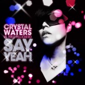 CRYSTAL WATERS VS FRED PELLICHERO - SAY YEAH (CD|S)