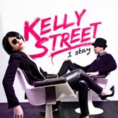KELLY STREET - I STAY (CD|S)