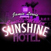 JAMIE LEWIS FEAT. CYNTHIA MANLEY - SUNSHINE HOTEL