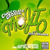 CHOCOLATE GROOVE FEAT. MIRANDA - MOJITO