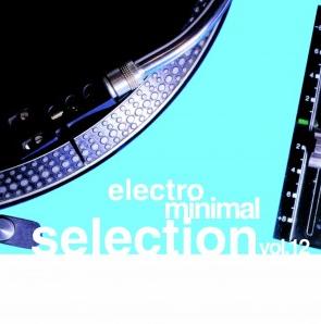 ELECTRO MINIMAL SELECTION VOL.12 - VARIOUS ARTIST (CD)