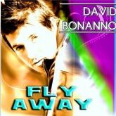 DAVID BONANNO - FLY AWAY (CD|S)