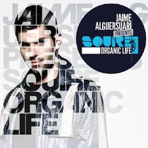 JAIME ALGUERSUARI PRES SQUIRE - ORGANIC LIFE (CD)