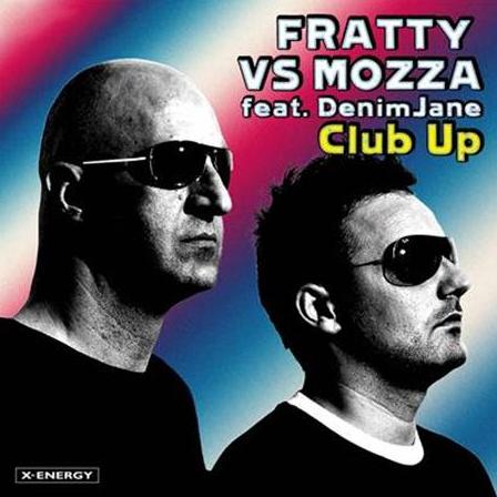 FRATTY VS MOZZA FEAT. DENIM JANE - CLUB UP (CD|S)