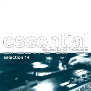 ESSENTIAL ELECTRO HOUSE SELECTION 14 - VARIOUS ARTIST (2 CD)
