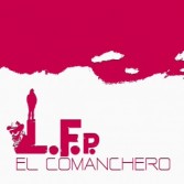 L.F.P. - EL COMANCHERO (CD|S)