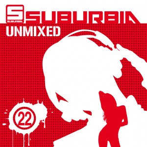 SUBURBIA UNMIXED 22 - VARIOUS ARTIST (CD)