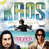 KROS FEAT. KALEX - VERANO (CD|S)